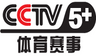 Kênh CCTV5 Plus - Kênh thể thao Trung Quốc